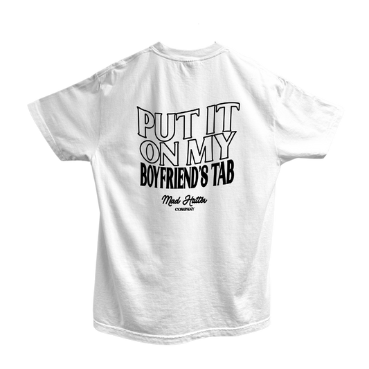 Put It On My Boyfriends Tab T-Shirt