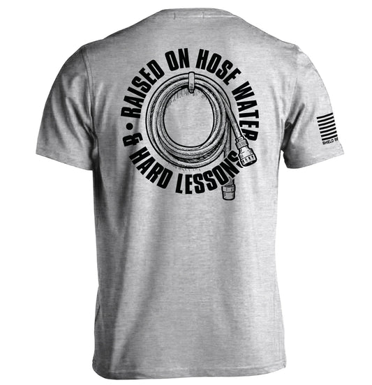 Raised On Hose Water & Hard Lessons