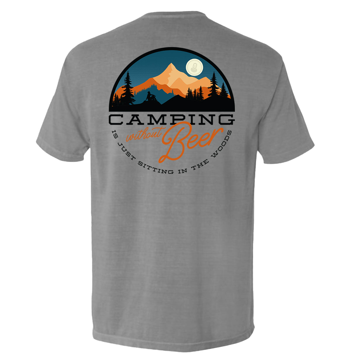 Camping Without Beer is Just Sitting in the Woods