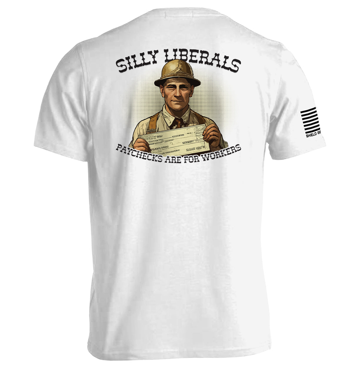 Silly Liberals Paychecks Are For Workers