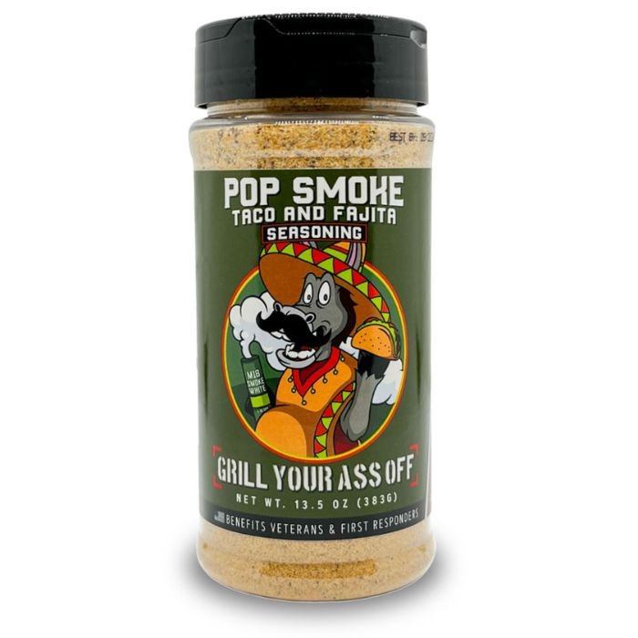 Grill Your A** Off Pop Smoke Taco & Fajita Seasoning