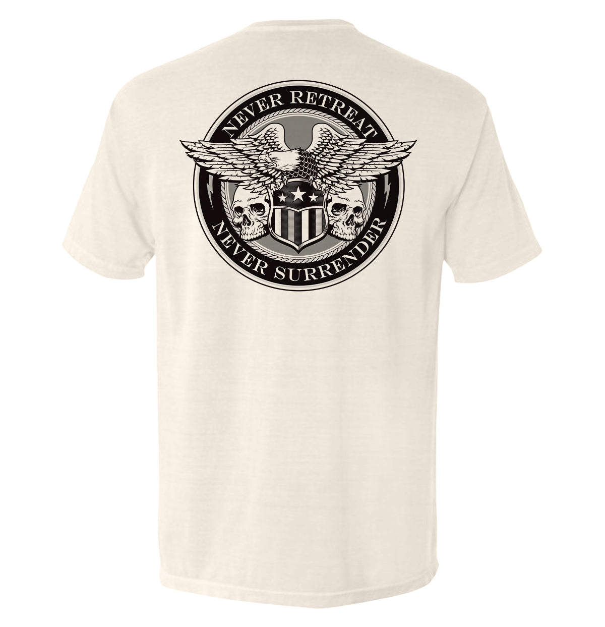 Never Retreat Never Surrender Skulls