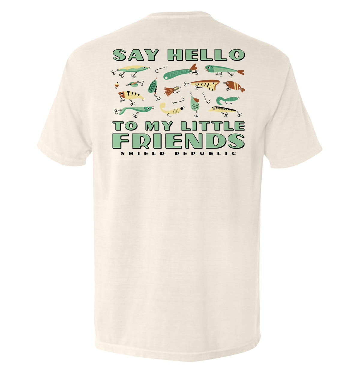 Say Hello to My Little Friends Green (Back Print)