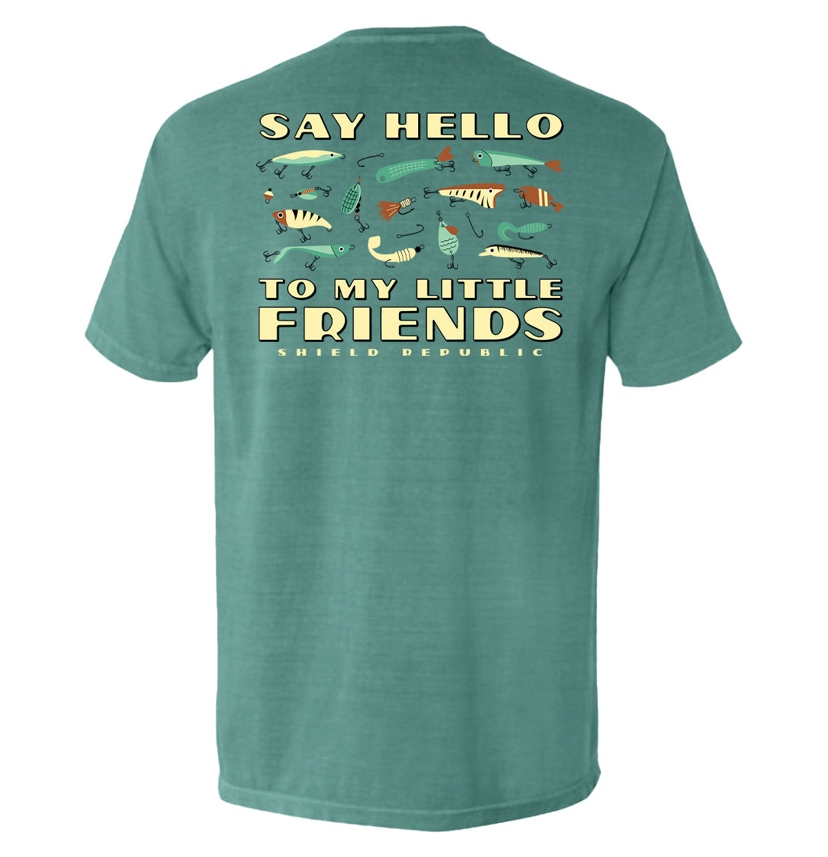 Say Hello to My Little Friends Green (Back Print)
