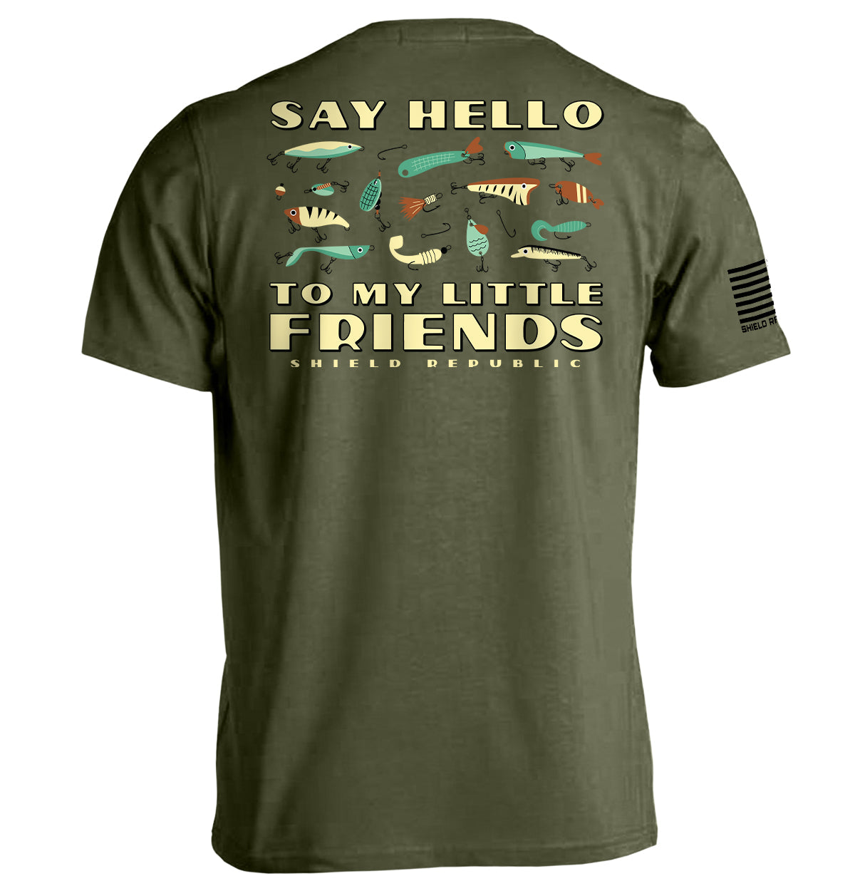 Say Hello to My Little Friends Green (Back Print)
