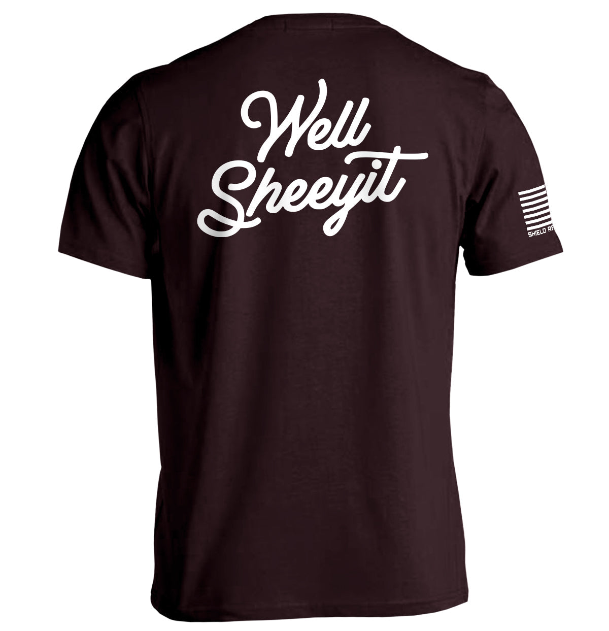 Well Sheeyit (Back Print)