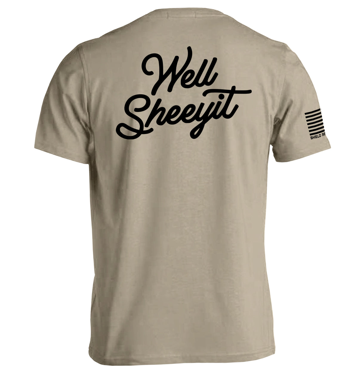 Well Sheeyit (Back Print)
