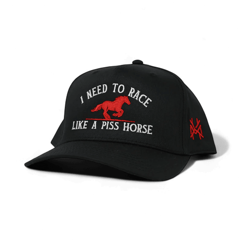 Race Like A Piss Horse Snapback Hat